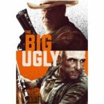 The Big Ugly