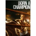 Born a Champion
