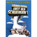 Monty Pythons wunderbare Welt der Schwerkraft