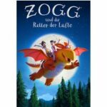 Zogg und die Retter der Lüfte