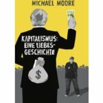 Kapitalismus - Eine Liebesgeschichte