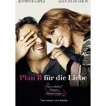 Plan B für die Liebe