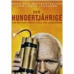 Der Hundertjährige, der aus dem Fenster stieg und verschwand