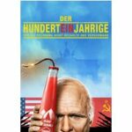 Der Hunderteinjährige, der die Rechnung nicht bezahlte und verschwand