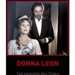 Donna Leon - Tod zwischen den Zeilen & Endlich mein - Tod zwischen den Zeilen