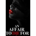 An Affair to Die For