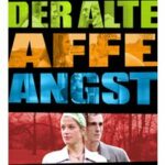 Der alte Affe Angst