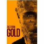 Gold - Im Rausch der Gier
