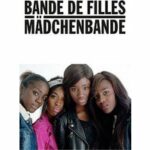 Bande de Filles - Mädchenbande