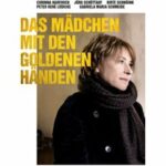Das Mädchen mit den goldenen Händen