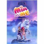 Mia and Me - Das Geheimnis von Centopia