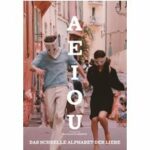 A E I O U - Das schnelle Alphabet der Liebe