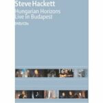 Steve Hackett - Hungarian Horizons (DVD)