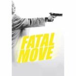 Fatal Move