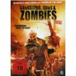 Gangsters, Guns & Zombies