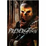 Preservation