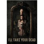 I'll Take Your Dead
