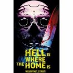 Hell Is Where the Home Is