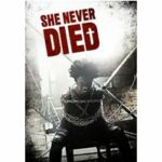 She Never Died