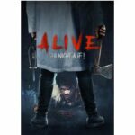 Alive - Gib nicht auf!