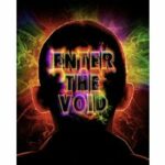 Enter the Void