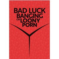 Bad Luck Banging or Loony Porn 1 Bad Luck Banging or Loony Porn