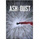 Ash & Dust