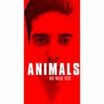 Animals - Wie wilde Tiere