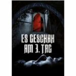 Es geschah am 3. Tag