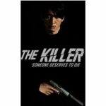 The Killer - Someone Deserves to Die