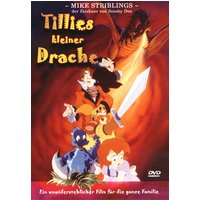 Tillies kleiner Drache - Tillie & ihr Drache - Erstauflage unter dem Titel 'Tillies kleiner Drache' 1 Tillies kleiner Drache - Tillie & ihr Drache - Erstauflage unter dem Titel 'Tillies kleiner Drache'