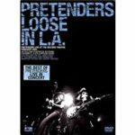 The Pretenders - Loose in L.A. (DVD)