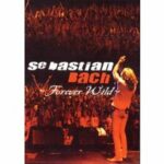 Sebastian Bach - Forever Wild (DVD)
