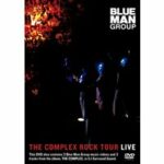 Blue Man Group - The Complex Rock Tour Live (DVD)