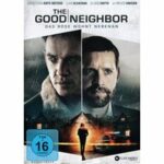 The Good Neighbor - Das Böse wohnt nebenan