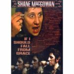 Shane MacGowan - If I Should Fall From Grace (DVD)
