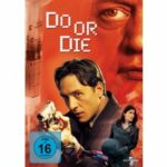 Do or Die - Leben im Zeitraffer (DVD)