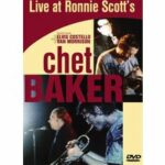 Chet Baker - Live at Ronnie Scott's (DVD)