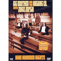 Big Brother & the Holding Company with Janis Joplin - Nine Hundred Nights (DVD) 1 Big Brother & the Holding Company with Janis Joplin - Nine Hundred Nights (DVD)