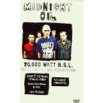 Midnight Oil - 20.000 Watt R.S.L. (DVD)