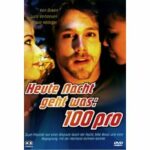 Heute Nacht geht was: 100 Pro (DVD)