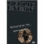 Public Enemy - Revolverlution Tour Australia 2003 - Disc 1 (DVD)