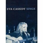 Eva Cassidy Sings (DVD)