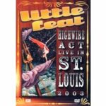 Little Feat - Highwire Act (DVD)