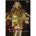 Dieter Thomas Kuhn & Band - Meilen, Mädchen, Melodien (DVD)