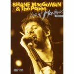 Shane MacGowan & The Popes - Live at Montreux (DVD)
