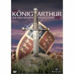 König Arthur - Auf den Spuren der Legende (DVD)
