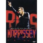 Morrissey - Who Put the M in Manchester? (DVD)