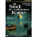 Die Stadt der verlorenen Kinder (DVD)