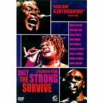 Only the Strong Survive (DVD)